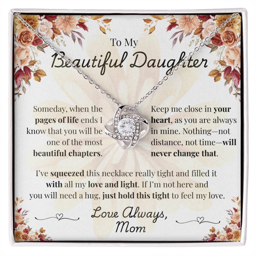 To My Beautiful Daughter - Squeezed with Love - Mom (Fall Flowers)