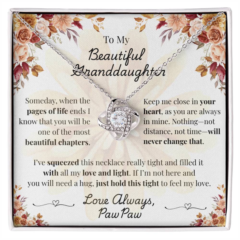 To My Beautiful Granddaughter - Squeezed with Love - PawPaw (Fall Flowers)