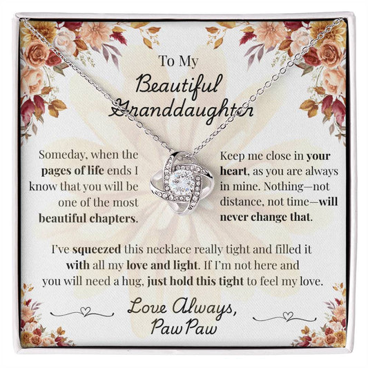 To My Beautiful Granddaughter - Squeezed with Love - PawPaw (Fall Flowers)