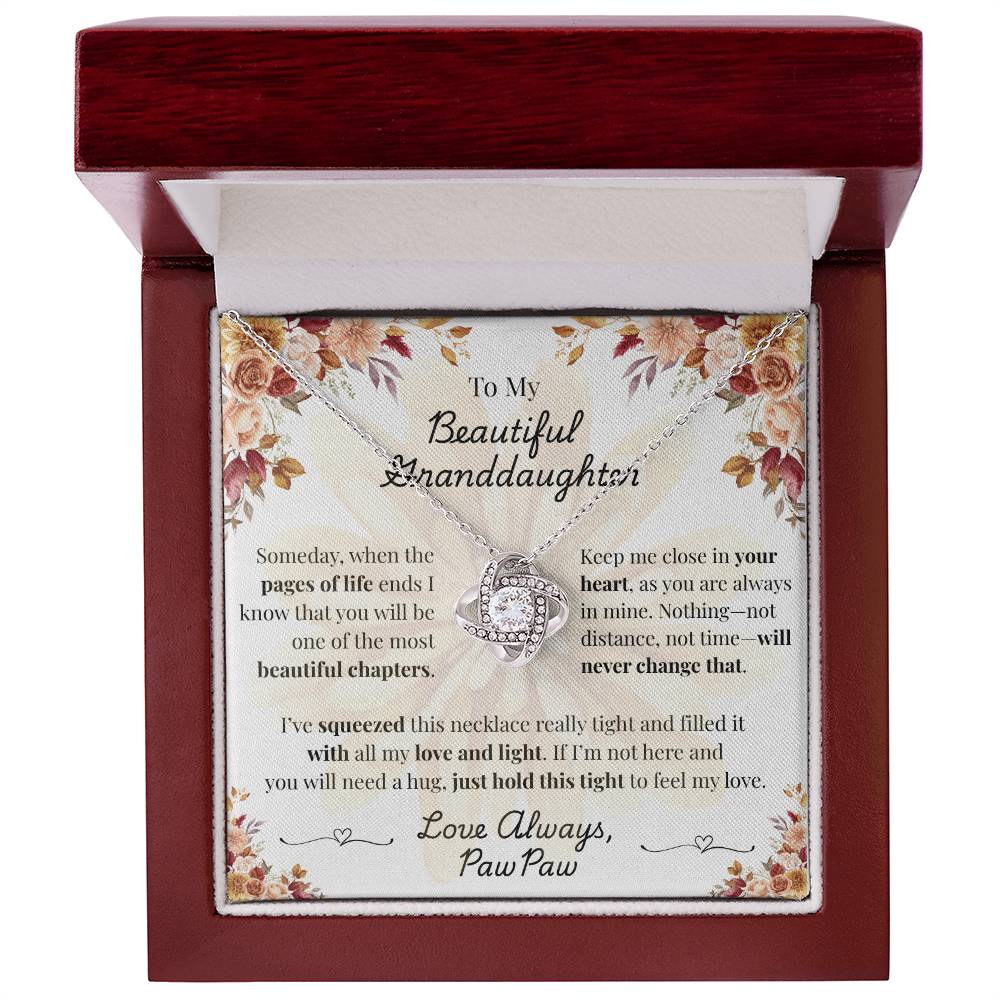 To My Beautiful Granddaughter - Squeezed with Love - PawPaw (Fall Flowers)